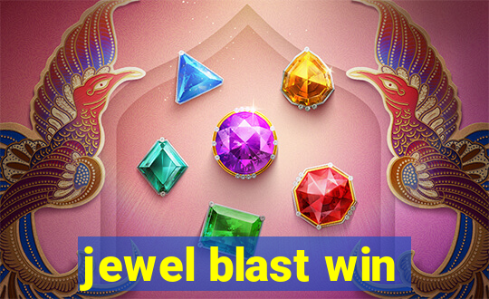 jewel blast win